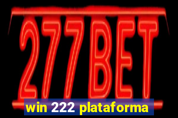 win 222 plataforma